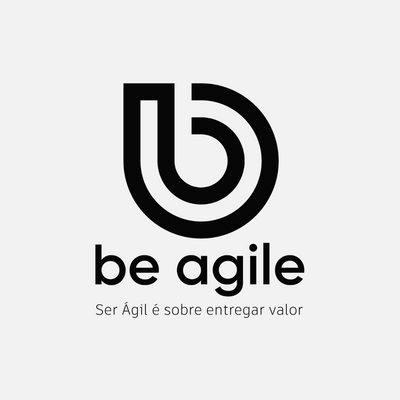 BE AGILE